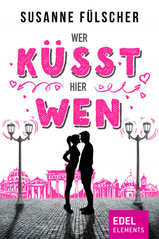 Susanne Fülscher: Wer küsst hier wen?