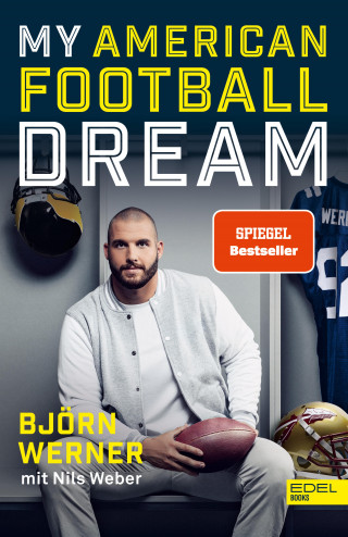Björn Werner, Nils Weber: My American Football Dream