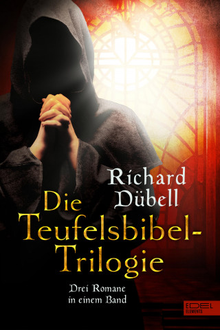 Richard Dübell: Die Teufelsbibel-Trilogie
