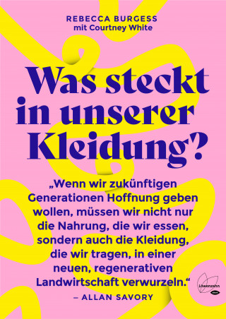 Rebecca Burgess, Courtney White: Was steckt in unserer Kleidung?