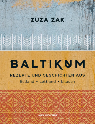 Zuza Zak: Baltikum - Kochbuch (eBook)