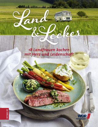 Die Landfrauen: Land & lecker