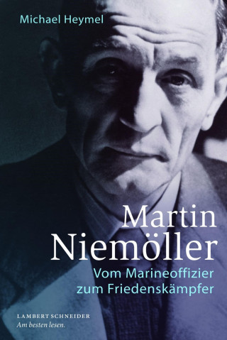Michael Heymel: Martin Niemöller