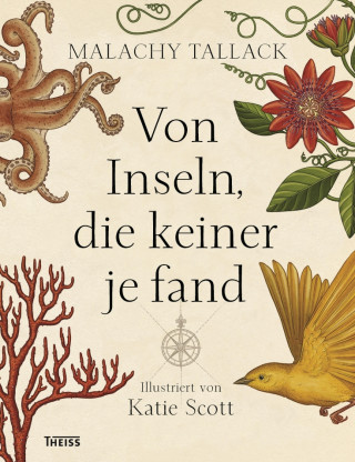 Malachy Tallack: Von Inseln, die keiner je fand