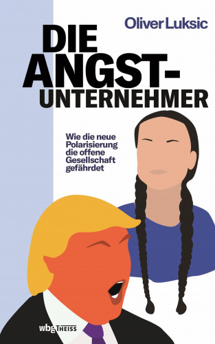 Oliver Luksic: Die Angst-Unternehmer