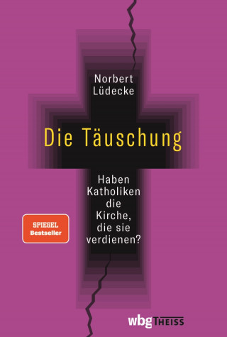 Norbert Lüdecke: Die Täuschung