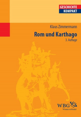 Klaus Zimmermann: Rom und Karthago