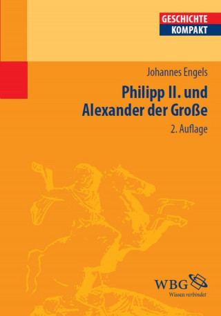 Kai Brodersen, Johannes Engels: Engels, Philipp II. und Ale...