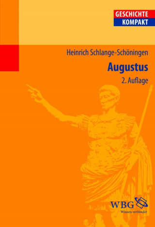 Heinrich Schlange-Schöningen: Schlange-Schöningen, Augustus