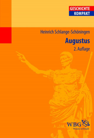 Heinrich Schlange-Schöningen: Augustus