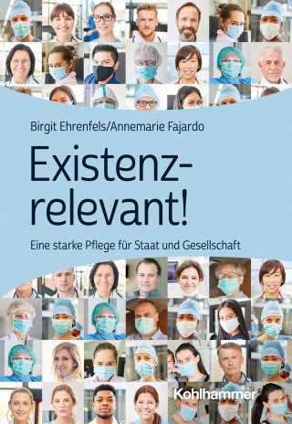 Birgit Ehrenfels, Annemarie Fajardo: Existenzrelevant!