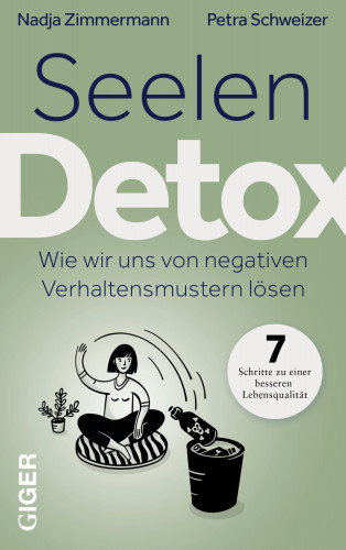 Nadja Zimmermann, Petra Schweizer: Seelen Detox