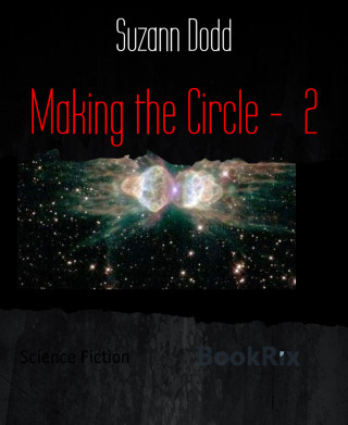 Suzann Dodd: Making the Circle - 2
