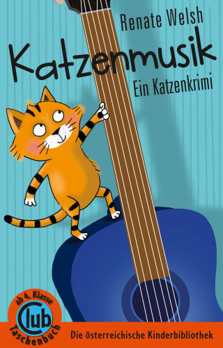 Renate Welsh: Katzenmusik