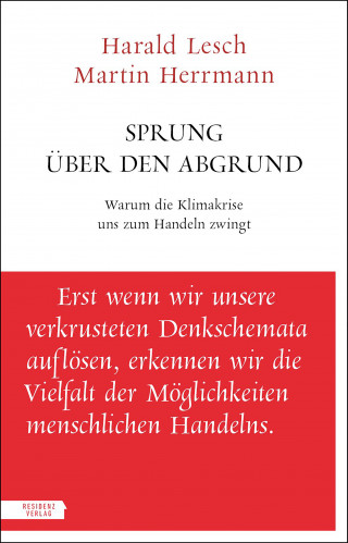 Harald Lesch, Martin Herrmann: Sprung über den Abgrund