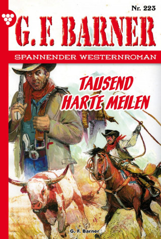 G.F. Barner: Tausend harte Meilen