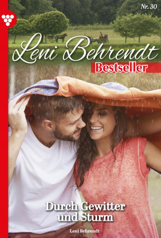 Leni Behrendt: Durch Gewitter und Sturm