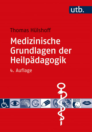 Thomas Hülshoff: Medizinische Grundlagen der Heilpädagogik