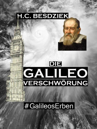 H.C. Besdziek: Die Galileo Verschwörung