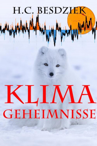 H.C. Besdziek: Klima Geheimnisse