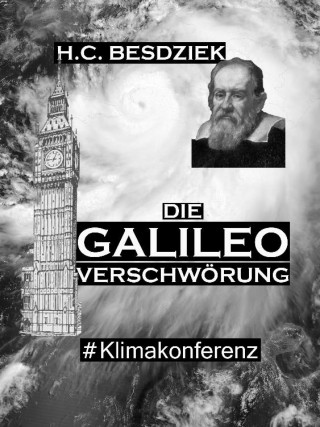 H.C. Besdziek: Die Galileo Verschwörung