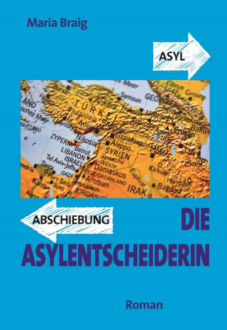 Maria Braig: Die Asylentscheiderin