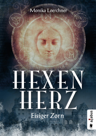 Monika Loerchner: Hexenherz. Eisiger Zorn