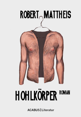 Robert Mattheis: Hohlkörper