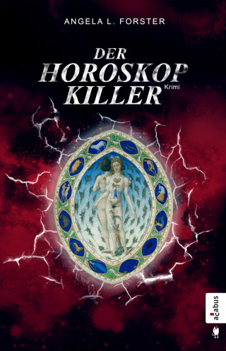Angela L. Forster: Der Horoskop-Killer