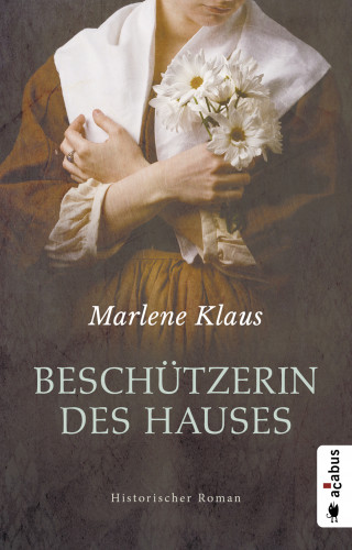 Marlene Klaus: Beschützerin des Hauses (Neuauflage)