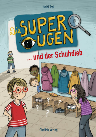 Heidi Troi: Die Superaugen ... und der Schuhdieb