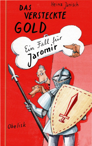 Heinz Janisch: Das versteckte Gold - Ein Fall für Jaromir