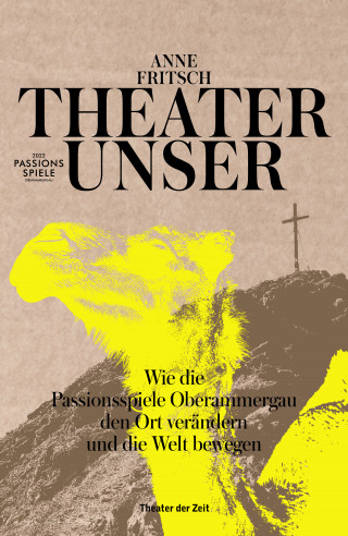 Anne Fritsch: Theater unser