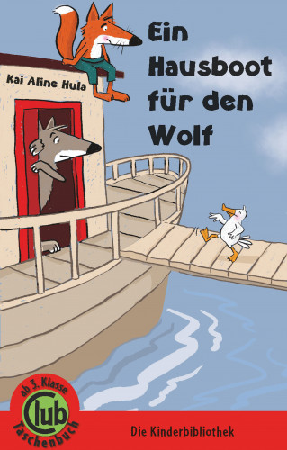 Kai Aline Hula: Ein Hausboot für den Wolf