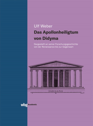 Ulf Weber: Das Apollonheiligtum von Didyma