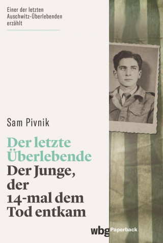 Sam Pivnik: Der letzte Überlebende