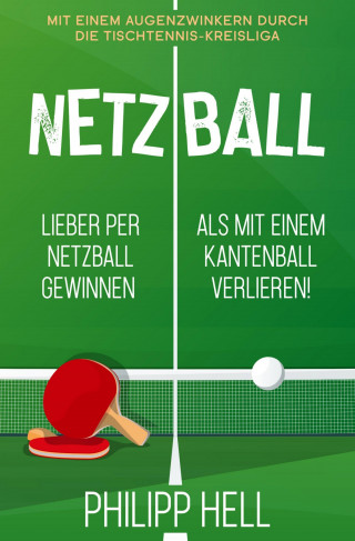 Philipp Hell: Netzball
