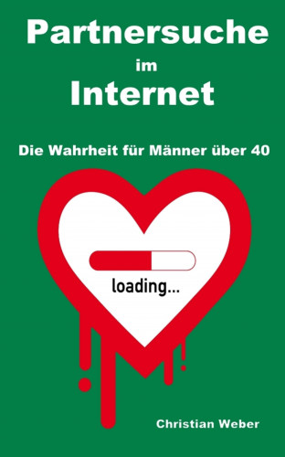 Christian Weber: Partnersuche im Internet