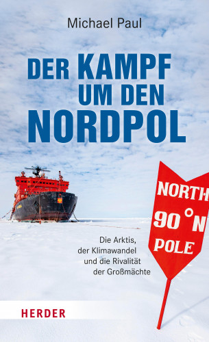 Michael Paul: Der Kampf um den Nordpol