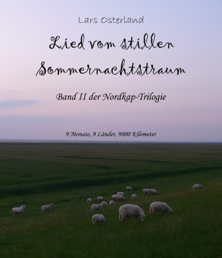 Lars Osterland: Lied vom stillen Sommernachtstraum