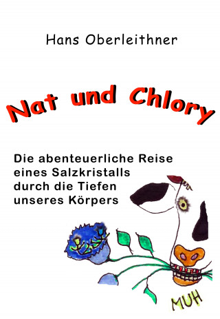Hans Oberleithner: Nat und Chlory