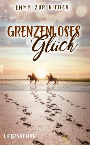 Emma zur Nieden: Grenzenloses Glück