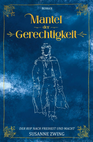 Susanne Zwing: Mantel der Gerechtigkeit