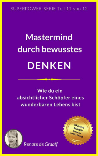 Renate de Graaff: DENKEN - Mastermind durch bewusstes Denken