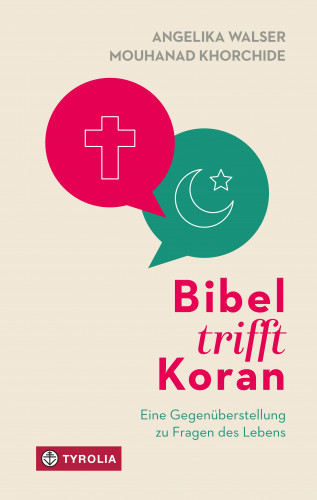 Angelika Walser, Mouhanad Khorchide: Bibel trifft Koran