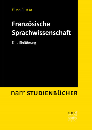 Elissa Pustka: Französische Sprachwissenschaft