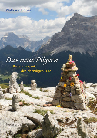 Waltraud Hönes: Das neue Pilgern