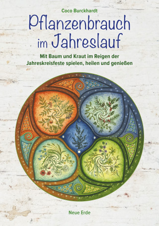 Coco Burckhardt: Pflanzenbrauch im Jahreslauf