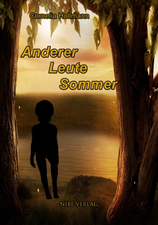 Cornelia Hollmann: Anderer Leute Sommer