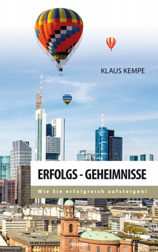 Klaus Kempe: Erfolgs - Geheimnisse